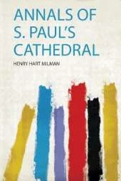 Annals of S. Paul's Cathedral