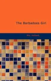 The Barbadoes Girl