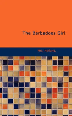 The Barbadoes Girl