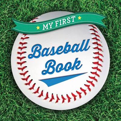 My First Baseball Book