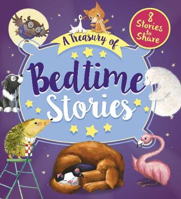 A Treasury of Bedtime Stories: 8 Stories to Share