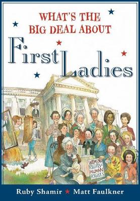 What's The Big Deal About First Ladies