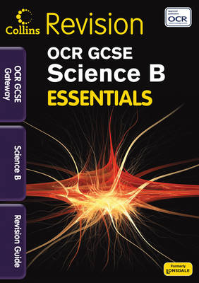 OCR Gateway Science B: Revision Guide