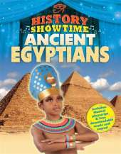 History Showtime: Ancient Egyptians