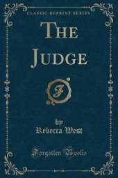 The Judge (Classic Reprint)