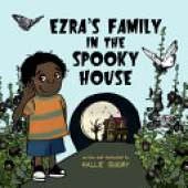 Ezra's Family in the Spooky House