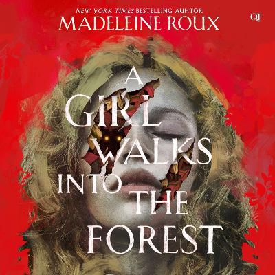 A Girl Walks into the Forest