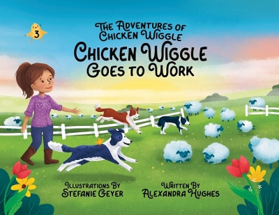 Adventures of Chicken Wiggle: Chicken Wiggle Goes to Work