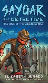 Saygar the Detective: The Case of the Missing Noodle