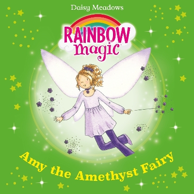 Amy the Amethyst Fairy: The Jewel Fairies Book 5