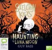Skeleton Keys: The Haunting of Luna Moon