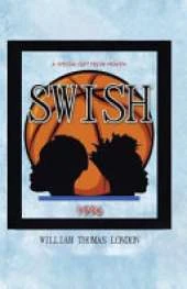 Swish: A Special Gift from Heaven