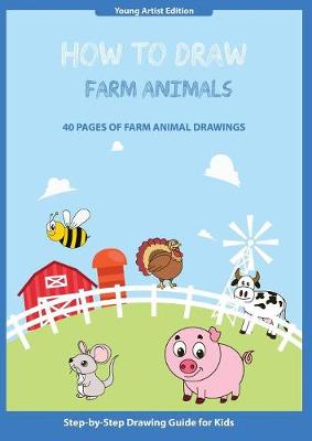 How to Draw Farm Animals: Easy Step-by-Step Guide How to Draw for Kids