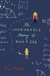 The Improbable Theory Of Ana And Zak