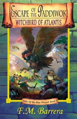 Escape of the Paddiwok: Witchbird of Atlantis