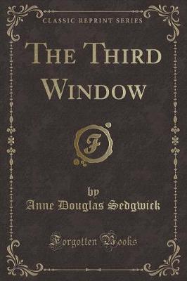 The Third Window (Classic Reprint)