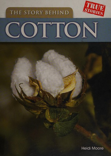 The Story Behind Cotton