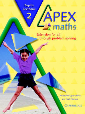 Apex Maths 2 Pupil's Book: Extension for all through Problem Solving