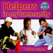 Helpers in my community: Communities in My World