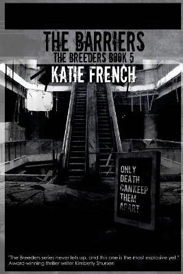 The Barriers: The Breeders Book 5