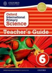 Oxford International Primary Science: First Edition Teacher's Guide 6