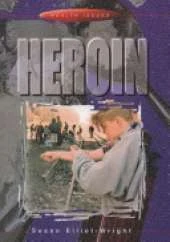 Health Issues: Heroin