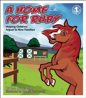 A Home for Ruby: Helping Children Adjust to New Families