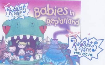 Rugrats in Paris: Babies in Reptarland