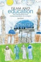 Islam and Education: The manipulation and misrepresentation of a religion