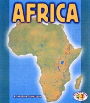 Africa: Pull Ahead Books - Continents