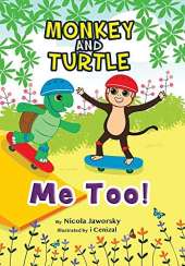 Monkey and Turtle - Me Too!