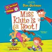 My Weirder School #11: Miss Klute is a Hoot!