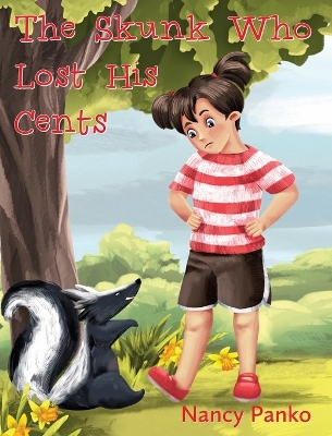 The Skunk Who Lost His Cents