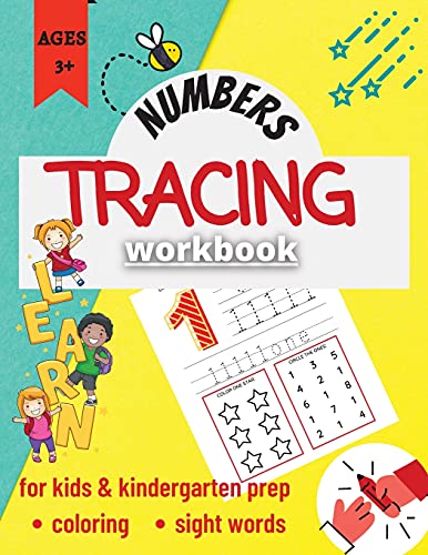 Tracing Numbers Workbook: Workbook for Kids Ages 3-5 Lots of Fun Learning to Trace and Coloring Activity Practice Kids Learning the Numbers from 0 to 9 !