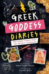 Greek Goddess Diaries: And Other Stories from the Ancient Sisterhood