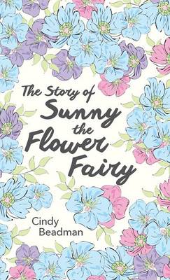 The Story of Sunny the Flower Fairy
