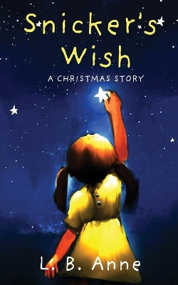 Snicker's Wish: A Christmas Story
