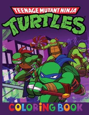Ninja Turtles Coloring book for kids: Teenage mutant ninja turtles
