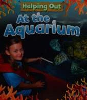 Helping Out: At the Aquarium