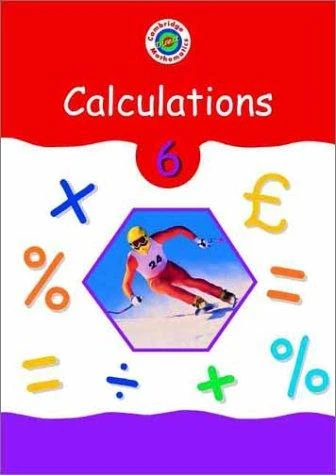 Cambridge Mathematics Direct 6 Calculations Pupil's book