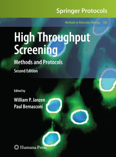 High Throughput Screening: Methods and Protocols