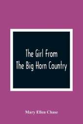 The Girl From The Big Horn Country