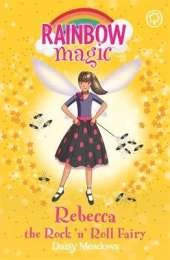 Rainbow Magic: Rebecca The Rock 'N' Roll Fairy: The Dance Fairies Book 3