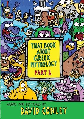 That Book About Greek Mythology: Part 1