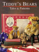 Teddy's Bears: Tales and Patterns