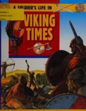 A Soldier's Life: Viking Times