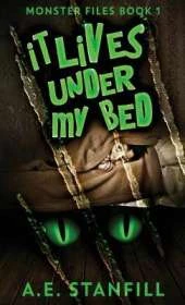 It Lives Under My Bed