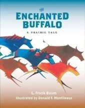 The Enchanted Buffalo