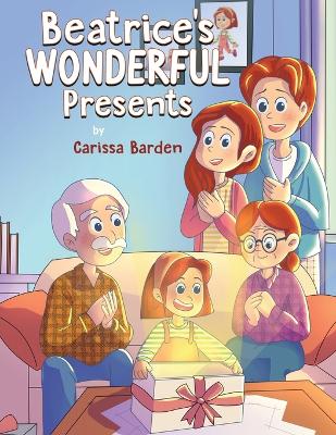 Beatrice's Wonderful Presents!