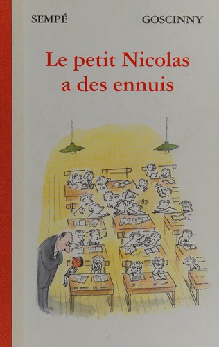 Le Petit Nicolas a des Ennuis